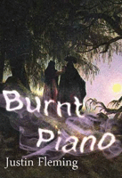 Burnt Piano