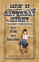 Savin Up For Saturday Night: the Honky-Tonk Musical