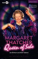 Margaret Thatcher, Queen Of Soho