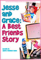 Jesse and Grace: A Best Friends Story