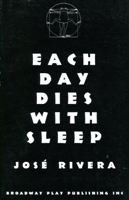 Each Day Dies With Sleep
