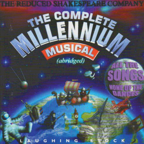 Complete Millennium Musical, The (Abridged)