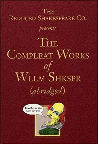 Compleat Works of Wllm Shkspr (Abridged)