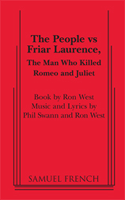 People vs. Friar Laurence: the Man Who Killed Romeo and Juliet