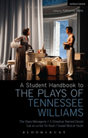 Student Handbook to the Plays of Tennessee Williams