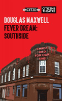 Fever Dream: Southside 