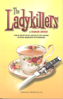 Ladykillers, The