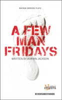 Few Man Fridays, A