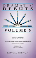 Dramatic Debuts Volume 5