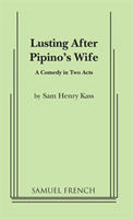 Lusting After Pipino's Wife