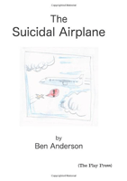 Suicidal Airplane, The