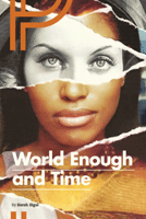 World Enough and Time