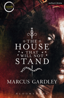House That Will Not Stand, The
