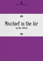 Mischief in the Air