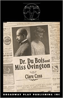 Dr du Bois and Miss Ovington