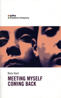 Meeting Myself Coming