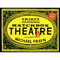 Matchbox Theatre: An Evening of Short Entertainments