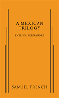 Mexican Trilogy, A