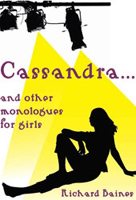 Casandra - And other Monologues For Girls