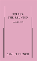 Belles: The Reunion