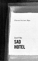 Sad Hotel