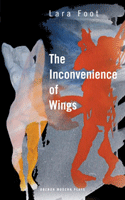Inconvenience of Wings, The