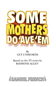 Some Mothers Do 'Ave 'Em