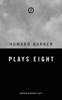 Barker: Plays Eight