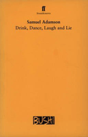 Drink, Dance, Laugh And Lie