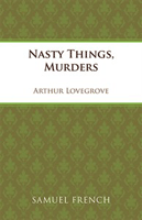 Nasty Things, Murders