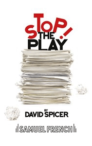Stop!. . .The Play