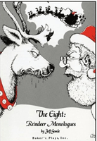 Eight, The: Reindeer Monlogues