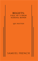 Begets: Fall of a High School Ronin