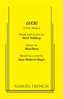 Luck! A Musical