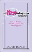 MOMologues, The