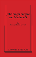 John Singer Sargent And Madame X (Which Should Be Called Madame X - But That's Another Story. . .)