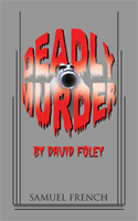 Deadly Murder (As If/then)