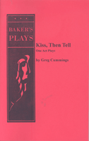 Kiss, Then Tell