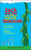 Jack And the Soy Beanstalk