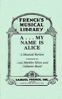 A. . .My Name Is Alice