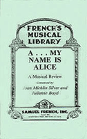 A. . .My Name is Alice