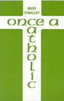 Once A Catholic