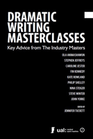 Dramatic Writing Masterclasses: Key Advice from the Industry Masters