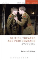 British Theatre and Performance 1900-1950