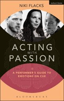 Acting with Passion: A Performer's Guide to Emotions on Cue