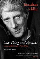 One Thing And Another12/03/2017 Selected Writings 1954-2016