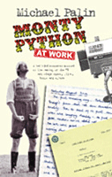 Monty Python at Work