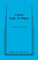 Crawl, Fade To White