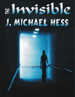 Invisible J Michael Hess, The