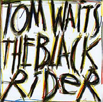 Black Rider, The